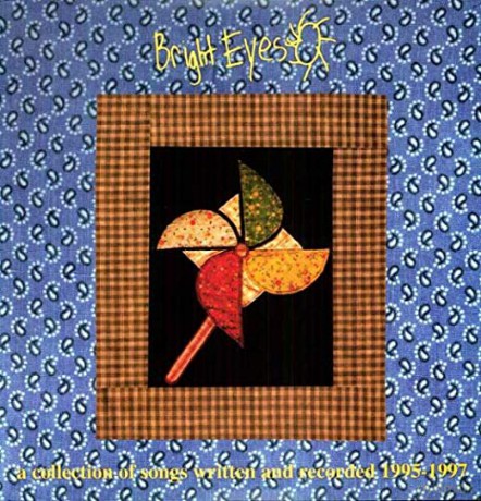 Bright Eyes: Collection Of Songs Written And Recorded 1995-1997 [CD]