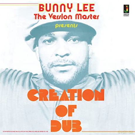 Bunny Lee: Creation Of Dub [Winyl]