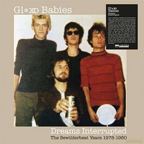 Glaxo Babies: Dreams Interrupted: The Bewilderbeat Years 1978-1980 [2xWinyl]