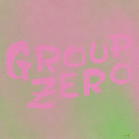 Group Zero: EveryoneS Already Come Apart [Winyl]