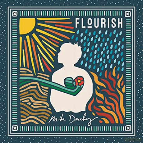 Mike Donehey: Flourish [CD]