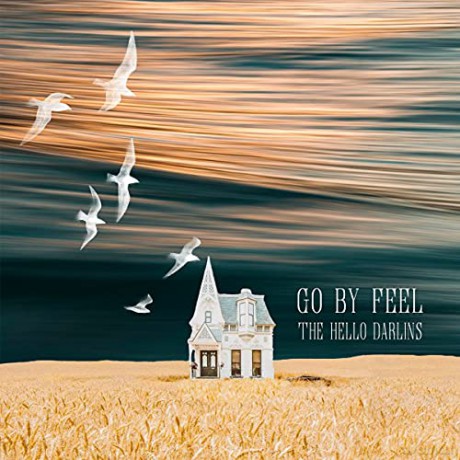Hello Darlins: Go By Feel [CD]