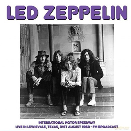 Led Zeppelin: International Motor Speedway: Live In Lewisville Texas 31st August 1969 Fm Broadcast [Winyl]