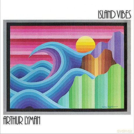 Arthur Lyman: Island Vibes [Winyl]
