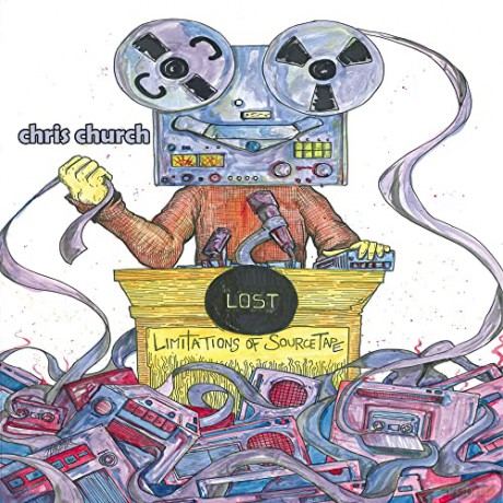 Chris Church: Limitations Of Source Tape [CD]