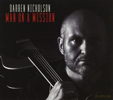 Darren Nicholson: Man On A Mission [CD]