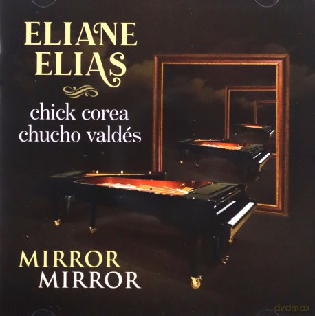 Eliane Elias: Mirror Mirror [CD]