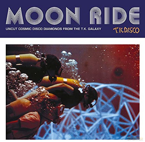 Moon Ride - Uncut Cosmic Disco Diamonds From The T.K. Galaxy [2xWinyl]