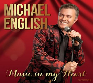 Michael English: Music In My Heart [CD]