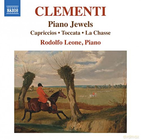 Rodolfo Leone: Muzio Clementi: Piano Jewels - Capriccios. Toccata. La Chasse [CD]