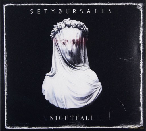 Setyoursails: Nightfall (Limited) (digipack) [CD]