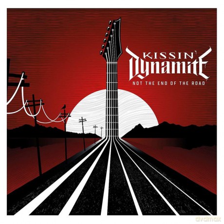Kissin Dynamite: Not The End Of The Road (Limited)[CD]