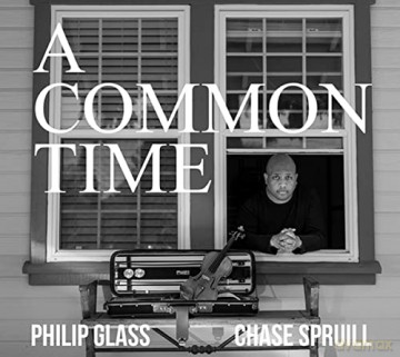Chase Spruill: Philip Glass: A Common Time [CD]