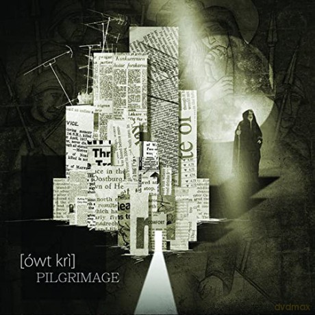 Owt Kri: Pilgrimage [CD]