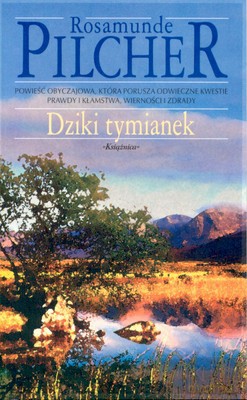 Dziki Tymianek - Rosamunde Pilcher [KSIĄŻKA]