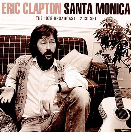 Eric Clapton: Santa Monica [2CD]