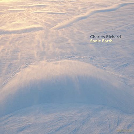 Charles Richard: Sonic Earth [CD]
