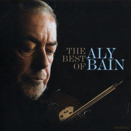 Aly Bain: The Best Of - Vol 1 [CD]