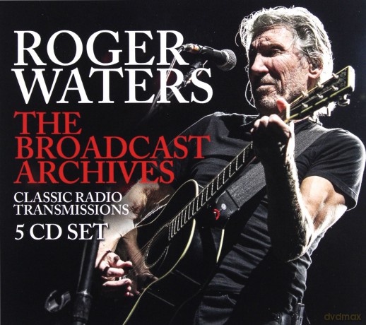 Roger Waters: The Broadcast Archives [3CD]