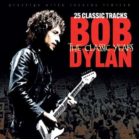 Bob Dylan: The Classic Years [CD]