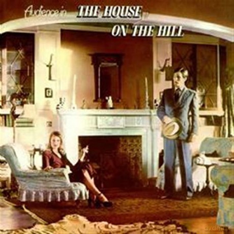 Audience: The House On The Hill [CD]