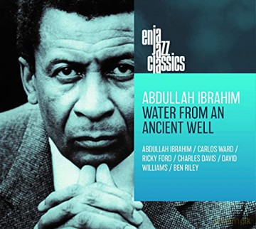 Abdullah Ibrahim: Water From An Ancient Well [CD]