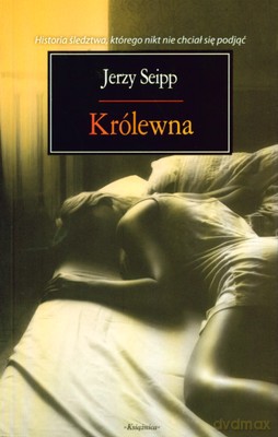 Królewna - Jerzy Seipp [KSIĄŻKA]