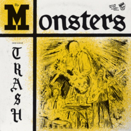 Monsters: Youre Class Im Trash [CD]
