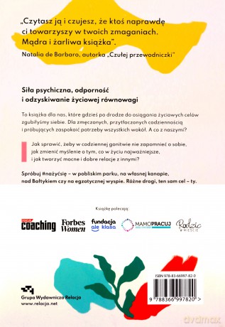 #nażyćsię. Jak zacząć nażywać się od dziś, pamiętać o tym jutro i już nigdy o sobie nie zapomnieć - Polkowska Marta Iwanowska [KSIĄŻKA]