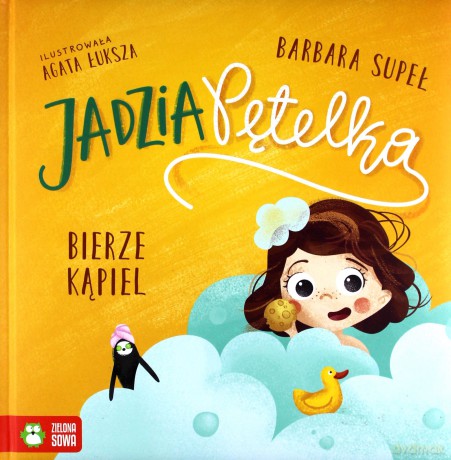 Jadzia Pętelka bierze kąpiel - Barbara Supeł [KSIĄŻKA]