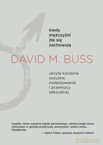 Kiedy mężczyźni źle się zachowują - M. Buss David [KSIĄŻKA]