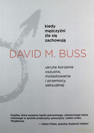 Kiedy mężczyźni źle się zachowują - M. Buss David [KSIĄŻKA]