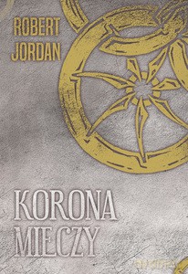 Koło czasu (Tom 7) Korona mieczy - Robert Jordan [KSIĄŻKA]