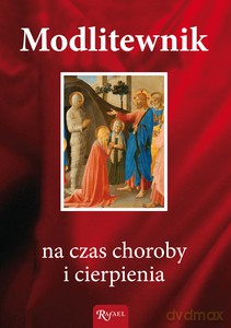 Modlitewnik na czas choroby i cierpienia - Andrzej Gretkowski ks. [KSIĄŻKA]