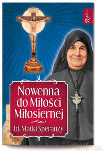 Nowenna do Miłości Miłosiernej s. Speranzy - Speranza Siostra [KSIĄŻKA]