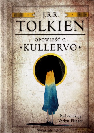 Opowieść o Kullervo - J.R.R Tolkien [KSIĄŻKA]