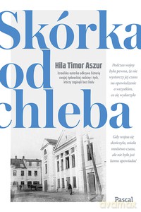 Skórka od chleba - Aszur Hila Timor [KSIĄŻKA]