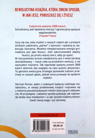 Spalaj się! Jak naprawdę spalamy kalorie, tracimy na wadze i zachowujemy zdrowie - Herman Pontzer [KSIĄŻKA]