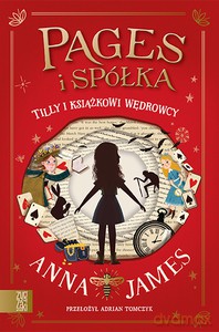 Tilly i książkowi wędrowcy - Anna James [KSIĄŻKA]