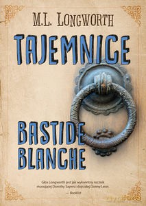 Verlaque i Bonnet na tropie Tajemnice Bastide Blanche - M. L. Longworth [KSIĄŻKA]