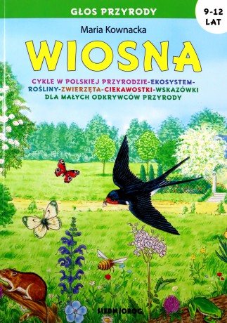 Wiosna. Głos przyrody - Maria Kownacka [KSIĄŻKA]