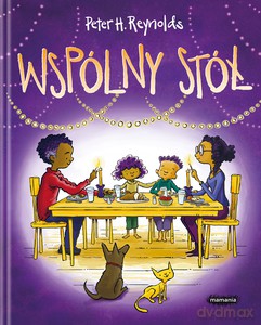 Wspólny stół - Peter H. Reynolds [KSIĄŻKA]