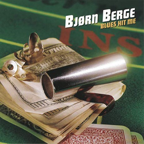 Bjorn Berge: Blues Hit Me [CD]