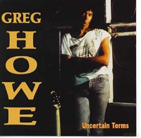 Greg Howe: Uncertain Terms [CD]