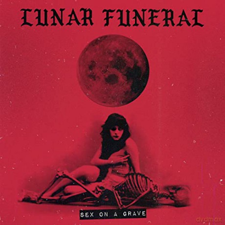 Lunar Funeral: Sex On A Grave [Winyl]