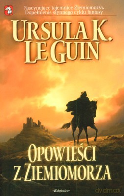 Opowieści Z Ziemiomorza - Ursula K.Le Guin [KSIĄŻKA]