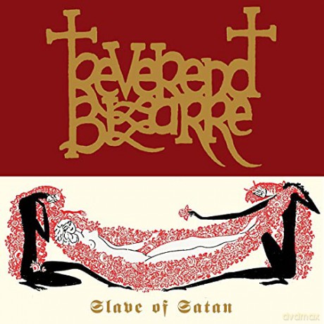 Reverend Bizarre: Slave Of Satan [Winyl]