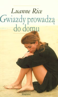 Gwiazdy Prowadzą Do Domu (twarda) - Luanne Rice [KSIĄŻKA]