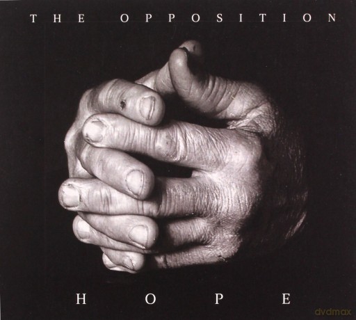 The Opposition: Hope [CD]