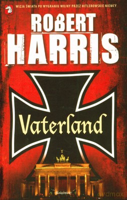 Vaterland - Robert Harris [KSIĄŻKA]